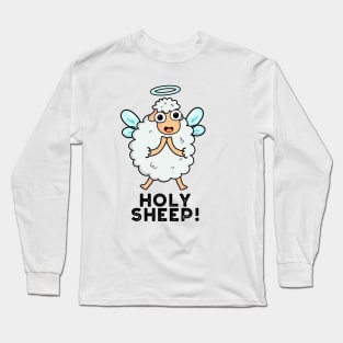 Holy Sheep Cute Animal Pun Long Sleeve T-Shirt